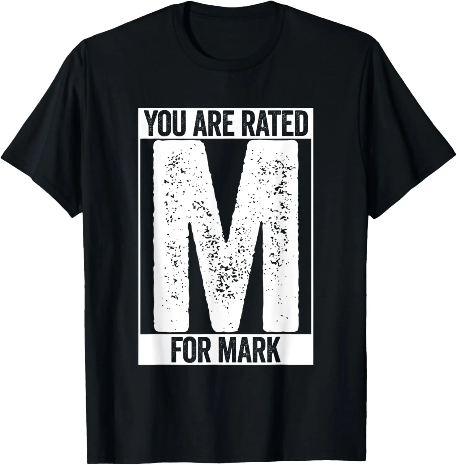 

You Are Rated M For Mark for Wrestling Marks Journalists T-Shirt,100% cotton