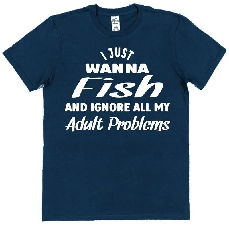 

I Just Wanna Fish Funny Fishing T Shirt For Angler Fisherman