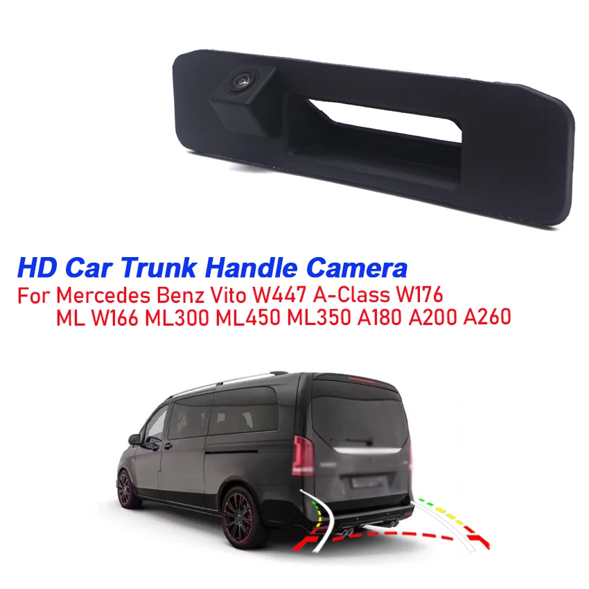 Rear View Camera For Mercedes Benz Vito W447 A-Class W176 ML W166 ML300 ML450 ML350 A180 A200 A260 Handle Backup Reverse Camera