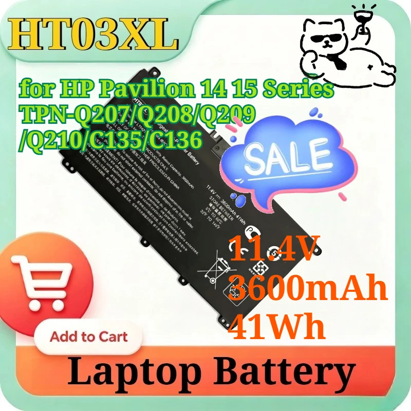 HT03XL 11.4V 3600mAh 41Wh for HP Pavilion 14 15 Series TPN-Q207/Q208/Q209/Q210/C135/C136 Li-Polymer Replacement Laptop Battery