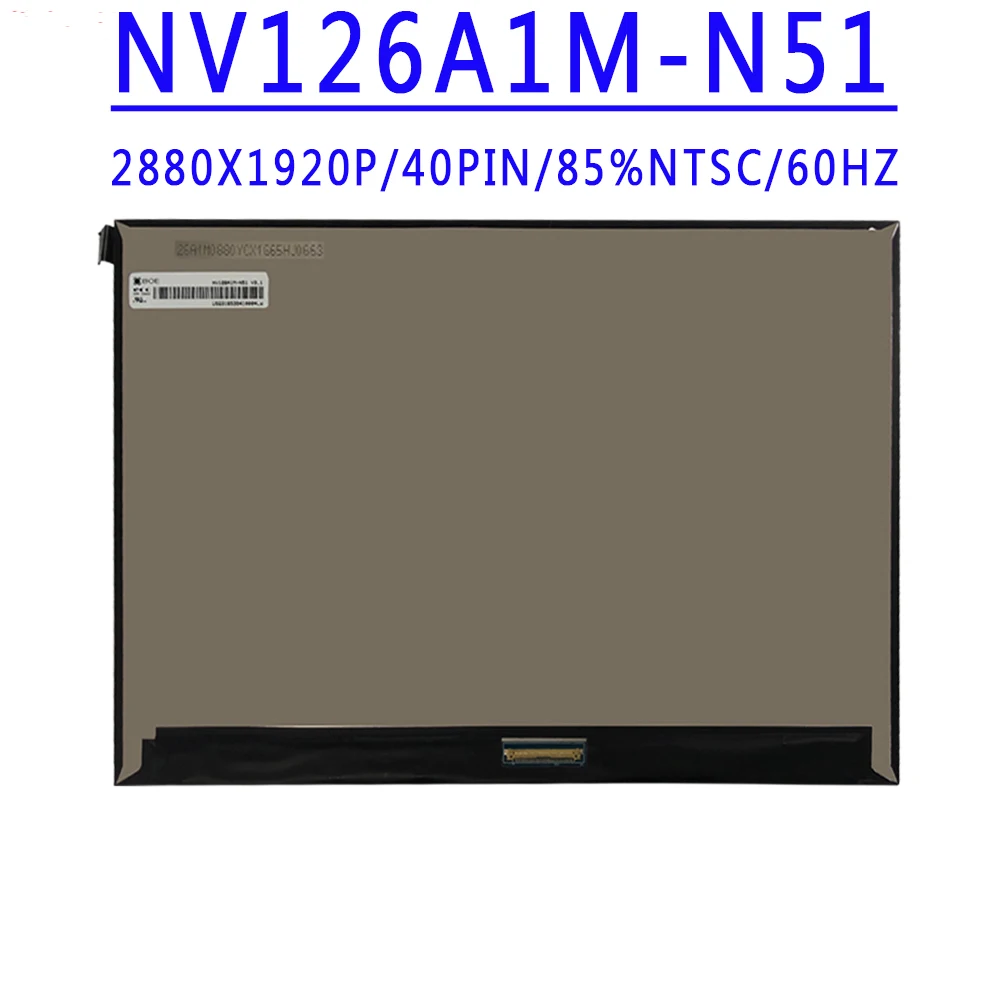 NV126A1M-N51 V3.1 12.6 inch 2880x1920 40pins EDP 60HZ LCD Screen Without Touch For Asus Transformer Book 3 Pro T303 T303U T303UA