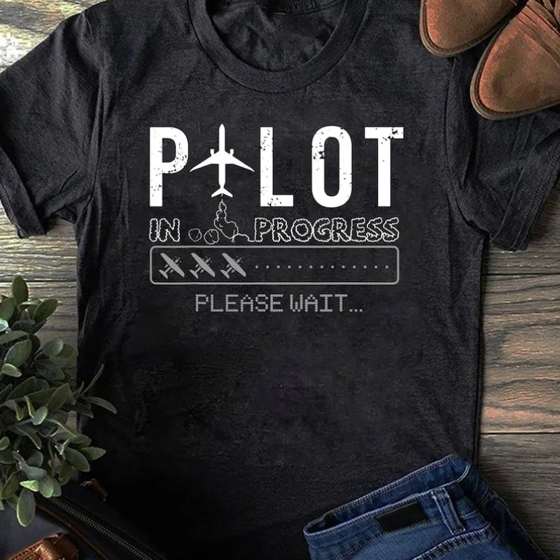 

In Progress Funny Future Aviation Airplane T-Shirt Gift for Lover Unisex Vintage Classic Fashion Streetwear Crewneck Short-sleev