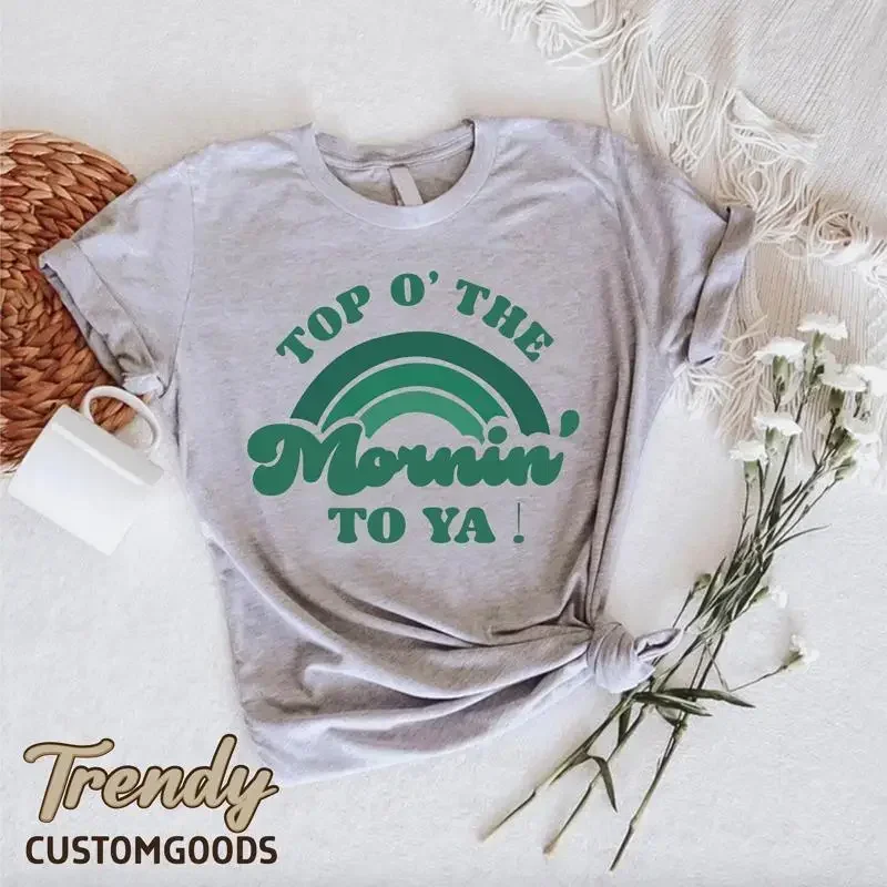 Забавная футболка ко Дню Святого Патрика с надписью O' The Mornin' To Ya Luck Of Irish Lucky Shamrock Pattys
