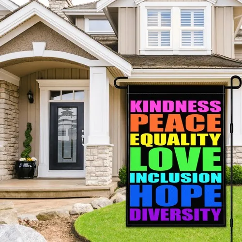 Pride Garden Flag 12x18 Inch Kindness Peace Equality Love Inclusion Hope Dive... UUI GGX