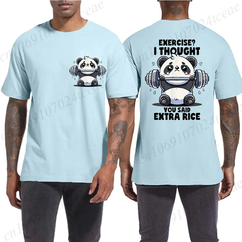 Exercise I Thought You Said Extra Rice Gym Quote Cute Panda T-Shirt Man O-neck Tshirt Summer Tees Men O-neck Brand Teeshirt Tops