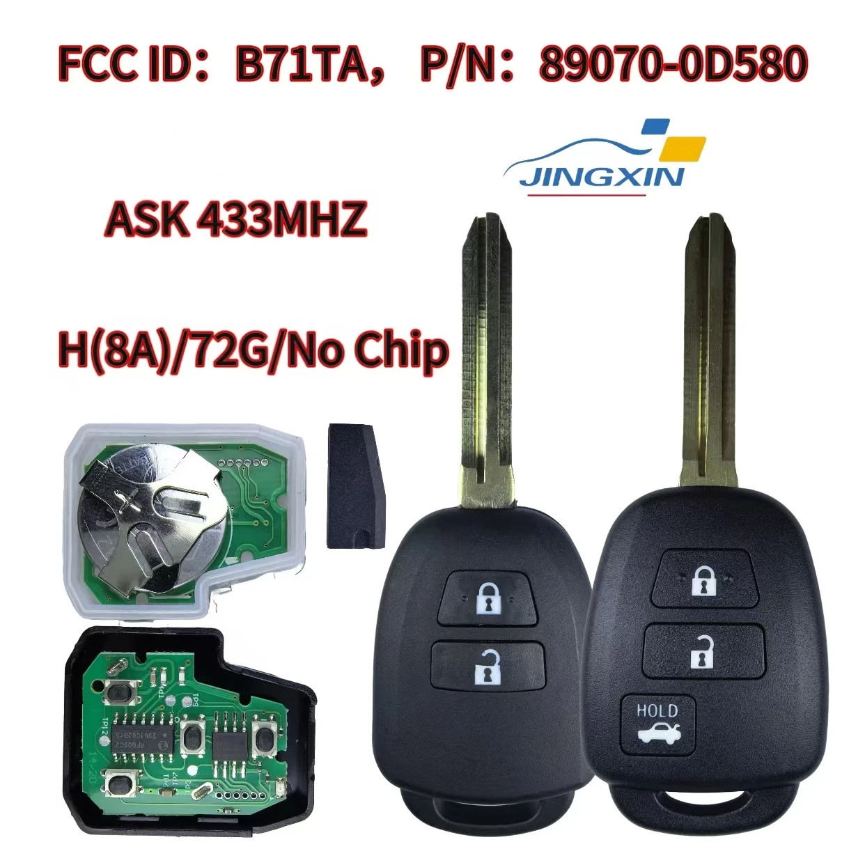 Jingxin FCC ID:B71TA 89070-0D580 433Mhz with G/H/No Chip Optional Remote Car Key For Toyota Yaris Verso RAV4 2008-2015 key/Shell
