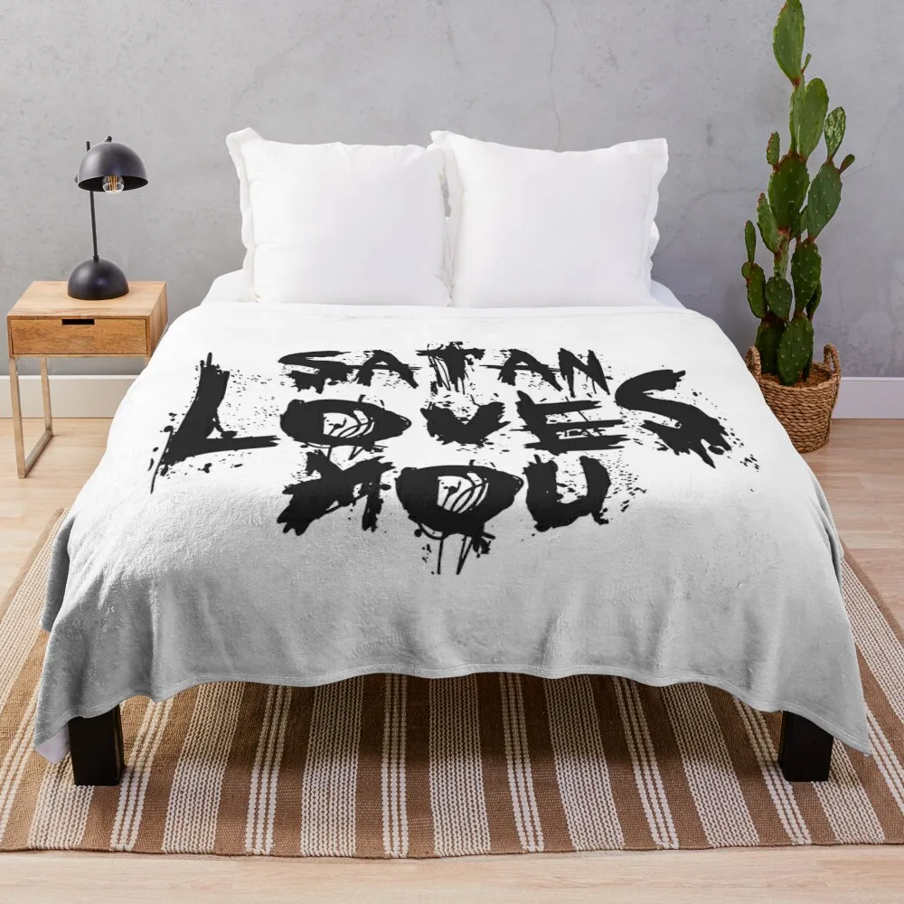 

Satan Loves You - Sarcastic Quote Black Text Throw Blanket Baby Blankets Sofas Of Decoration Sleeping Bag Shaggy Blankets