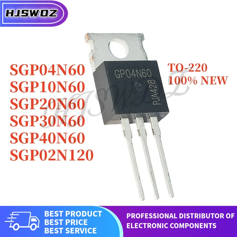 10PCS SGP04N60 G04N60 SGP02N120 GP02N120 SGP30N60 GP30N60 SGP10N60 GP10N60 SGP20N60 GP20N60 SGP40N60 GP40N60 TO-220 In Stock