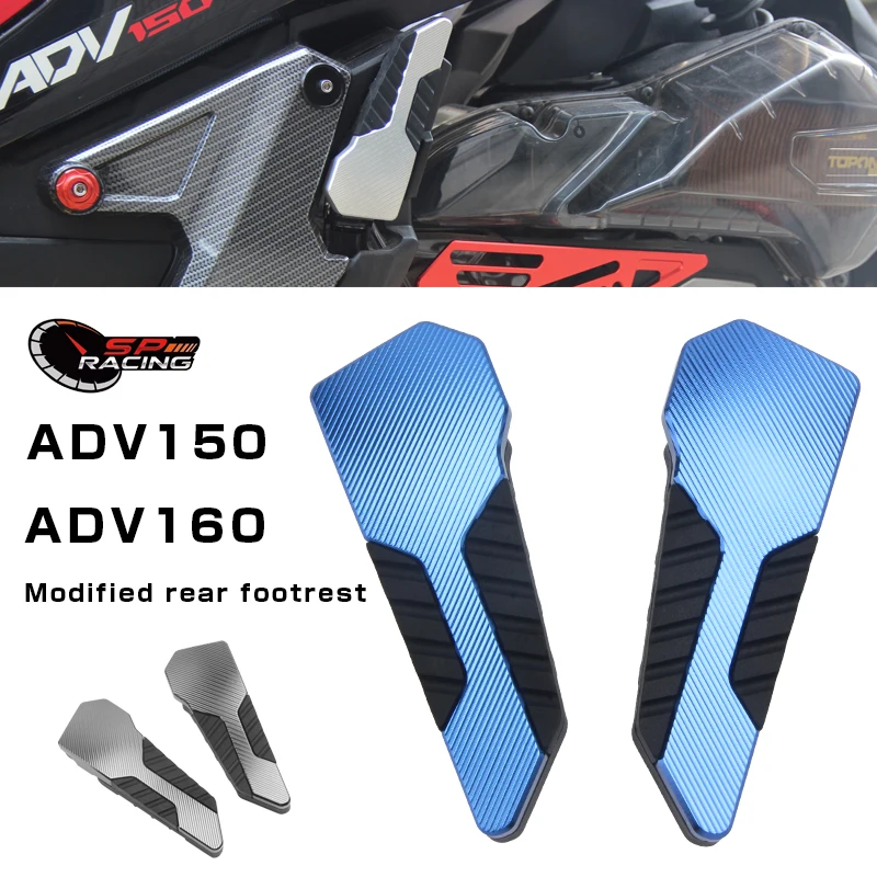 

Для HONDA ADV150 ADV160 ADV 150 160 2019-2023 2022 аксессуары для мотоциклов задние пассажирские подставки для ног складные педали подставки для ног