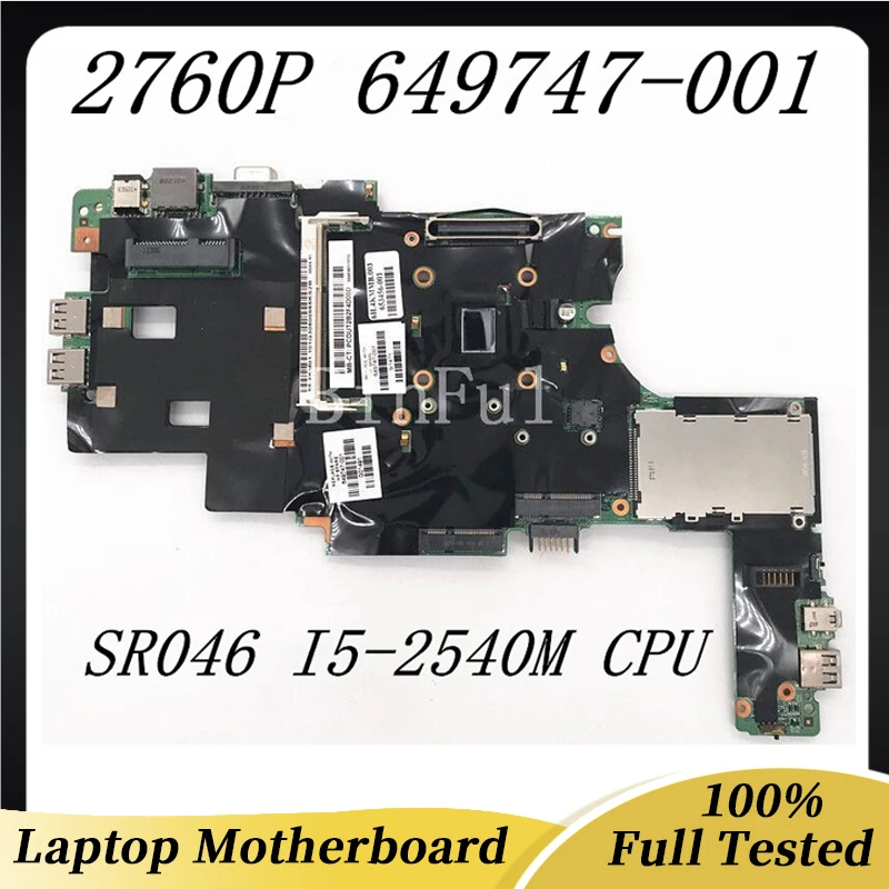 

649747-001 649747-501 653456-001 Mainboard For Elitebook 2760P Laptop Motherboard With SR046 I5-2540M CPU 100% Full Tested Good