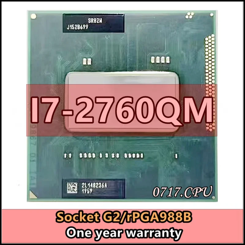 i7-2760QM i7 2760QM SR02W 2.6 GHz Quad-Core Eight-Thread CPU Processor 6M 45W Socket G2 / rPGA988B