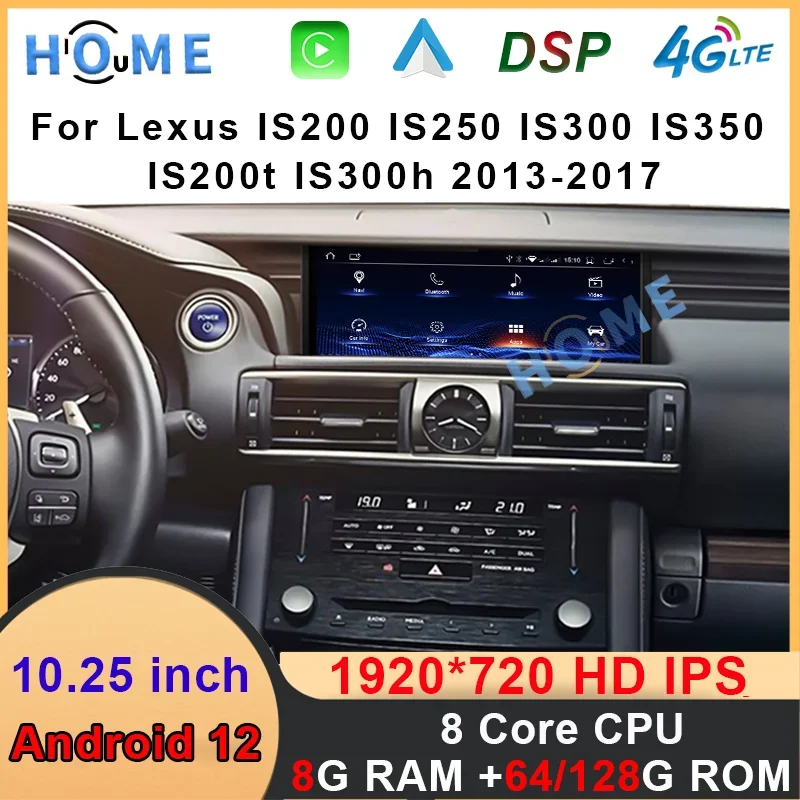 

For Lexus IS 200 250 300 350 200t 300h 2013-2017 Car Radio GPS Navigation Android 12 8+128G with CarPlay Auto Audio Stereo 4G BT