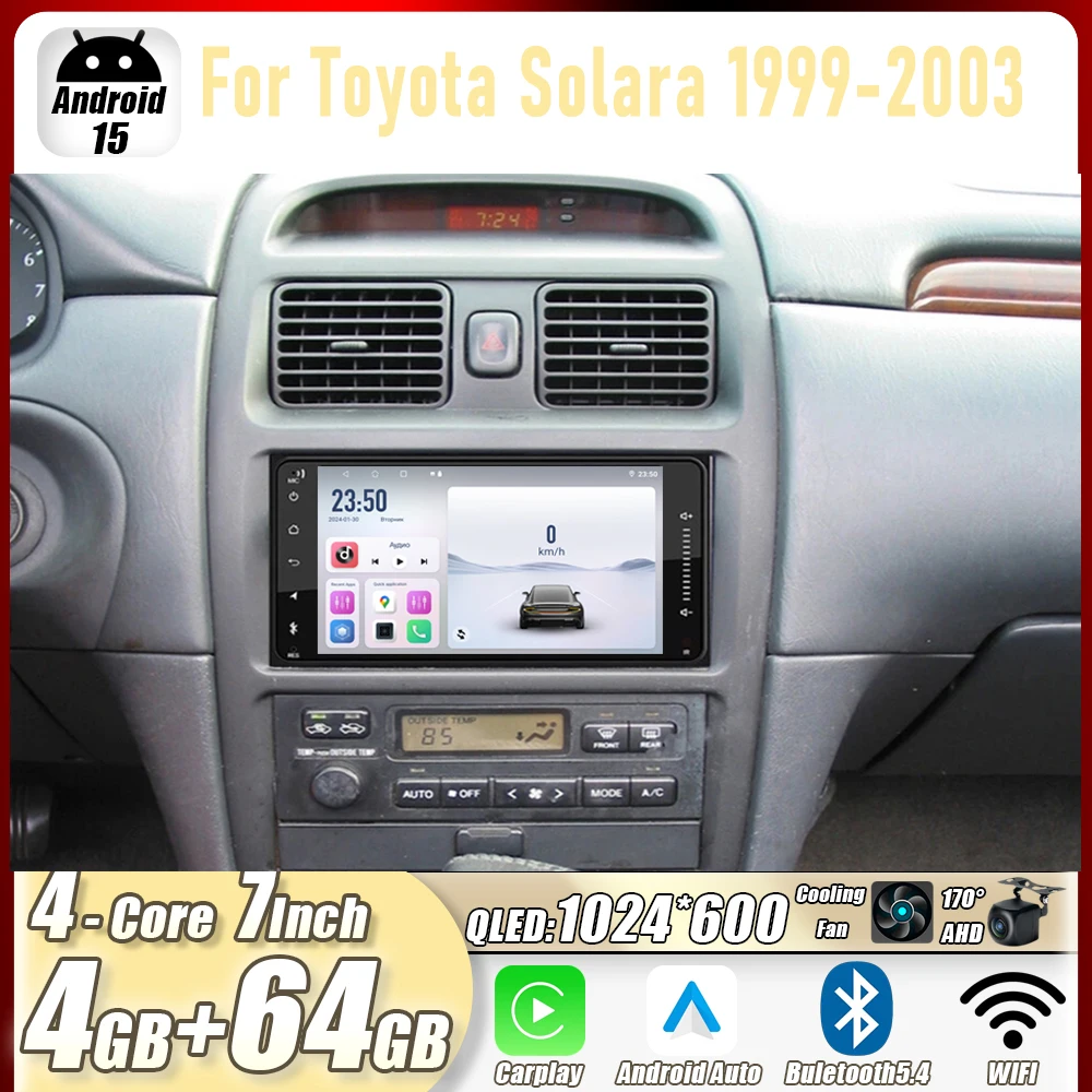 

7‘’For Toyota Solara 1999-2003 Car Stereo Radio CarPlay Android15 Auto Head Unit GPS 4G+WIFI Navi Multimedia Player 4GB+64GB