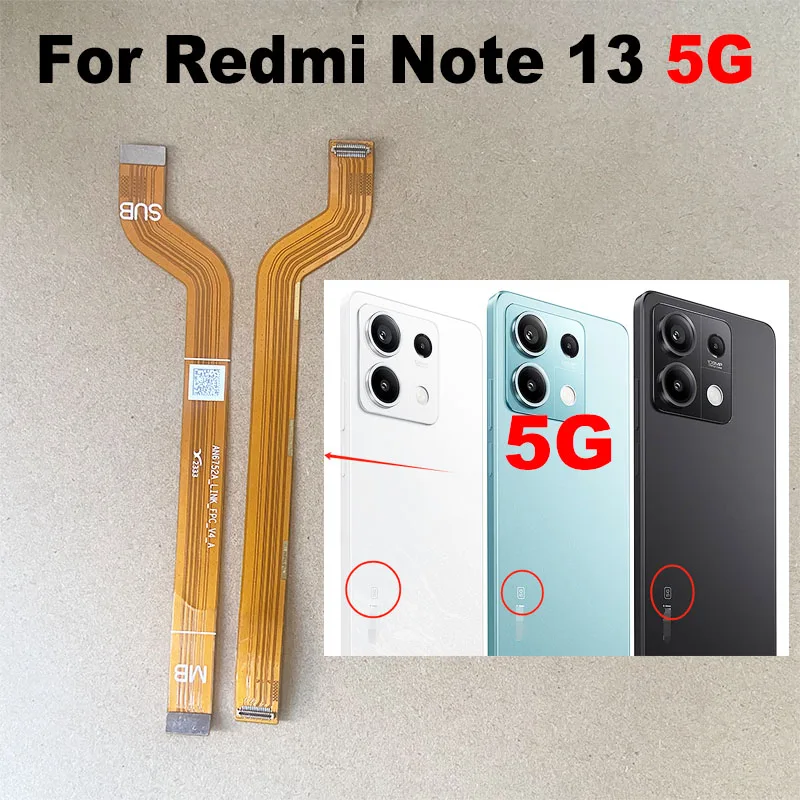 For Xiaomi Redmi Note 13 Pro + Plus 4G 5G FPC Main Board Motherboard LCD Connector Flex Cable Mother Board Replacement