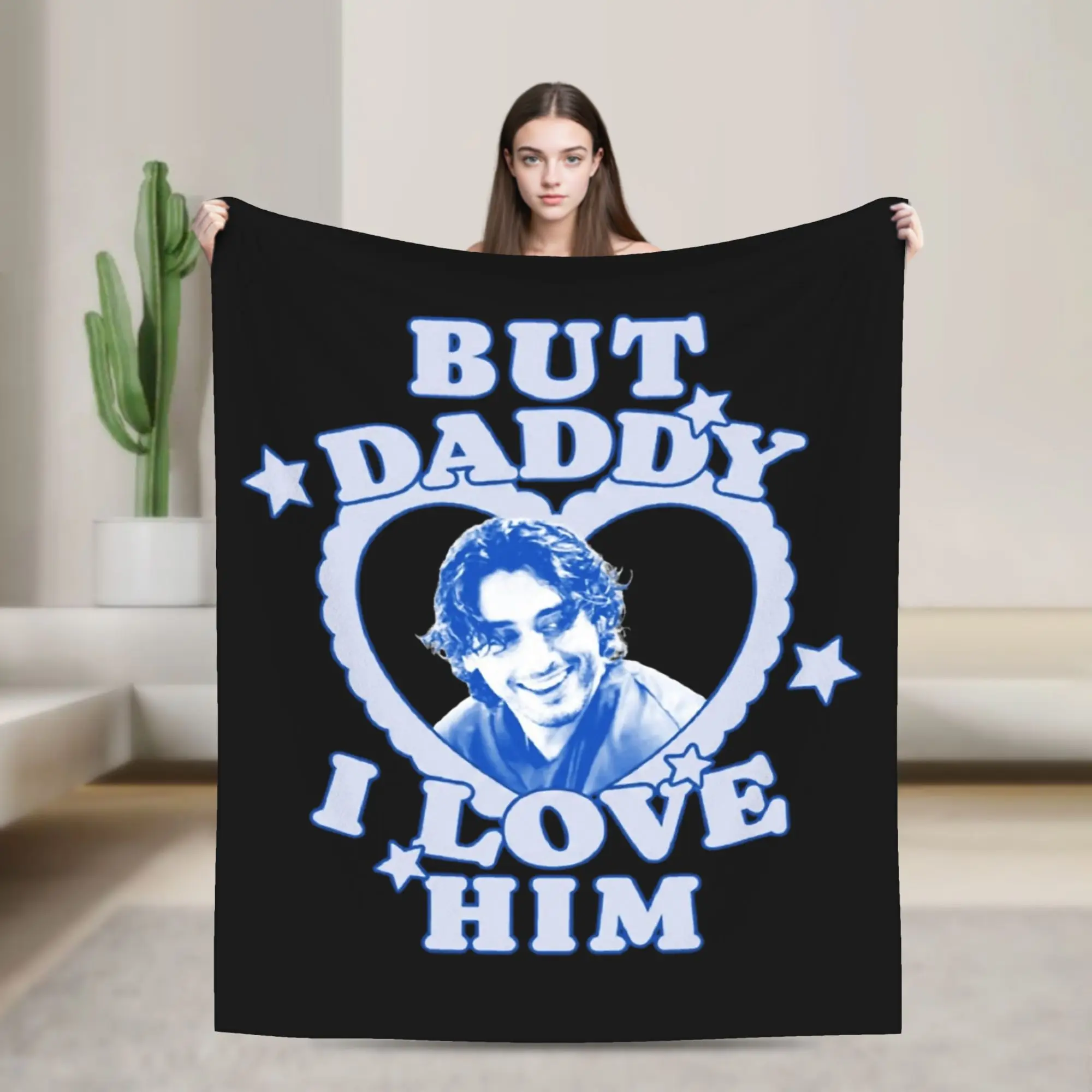 But Daddy I Love Him John Logan Off Campus Blankets Fleece Spring Autumn Warm Throw Blankets for Sofa Couch Plush Thin Quilt