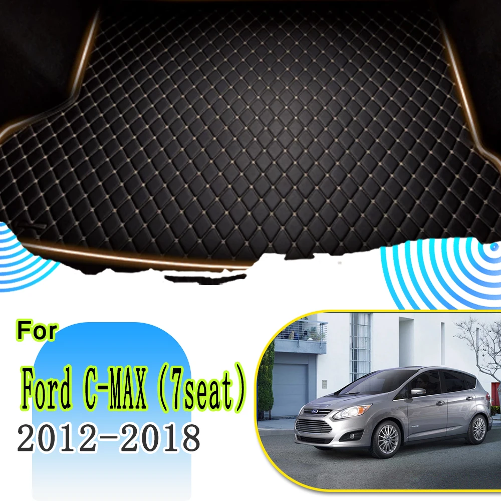 

Leather Car Rear Trunk Mats For Ford C-Max 2012~2018 7seat Waterproof Pads Car Matts Tray Carpets Muds Rug Car Accessories 2019