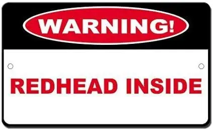 Metal Sign Great Aluminum Tin Sign Redhead Inside Funny 8 X 12 Inch