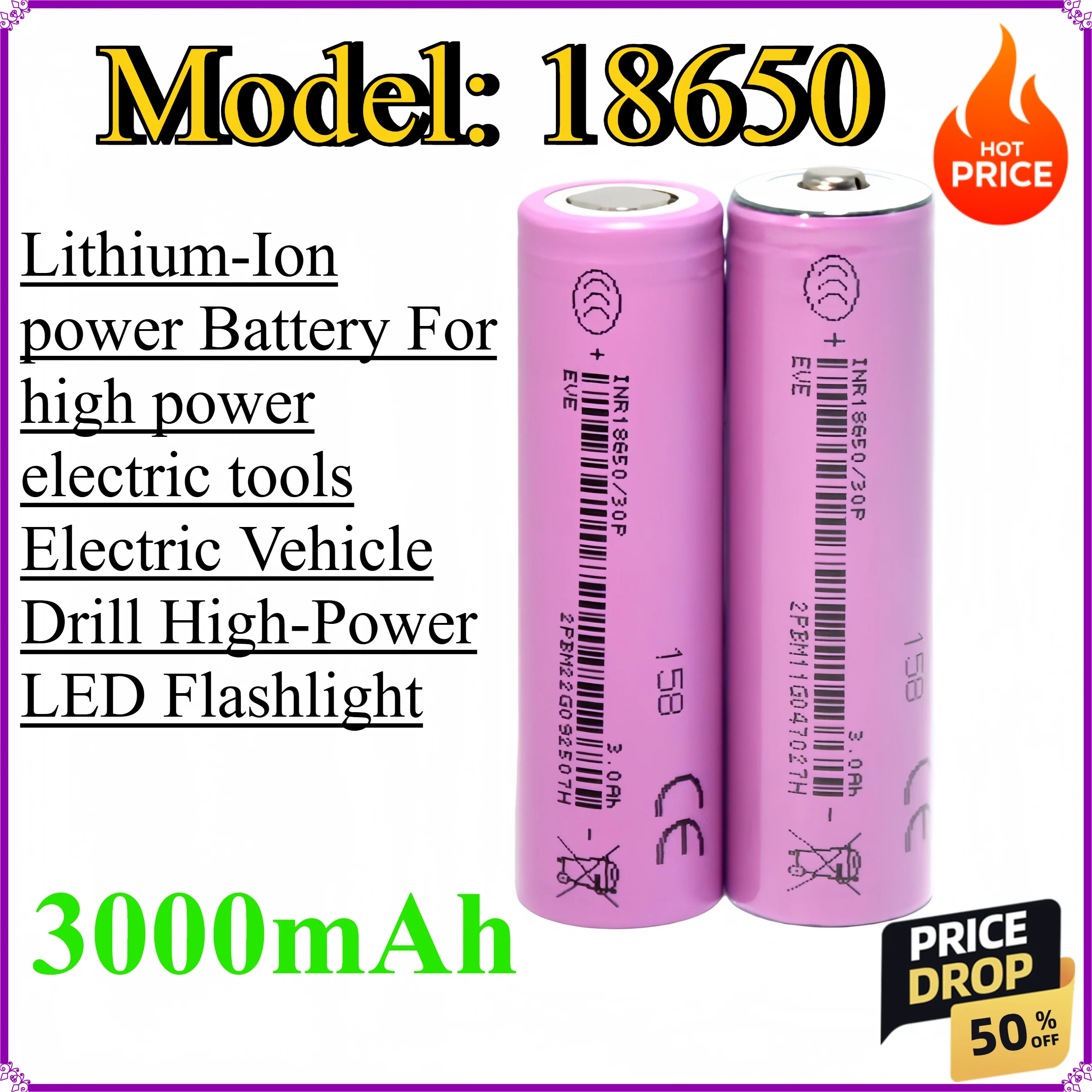 18650 30P 3000mah Lithium-Ion power Battery For high power electric tools Electric Vehicle Drill High-Power LED Flashlight