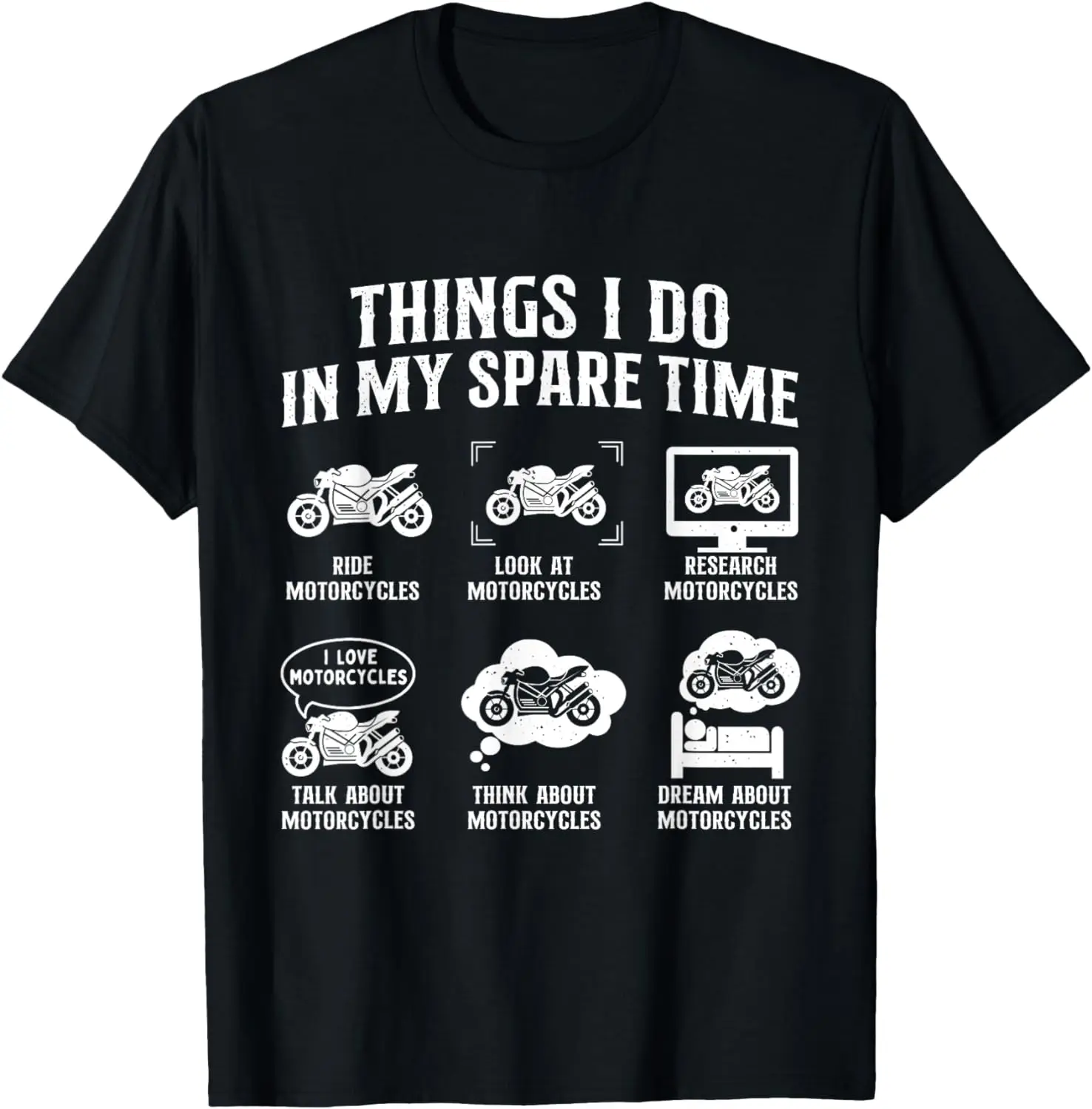 Things I Do In My Spare Time - Biker Motorcycle Rider Riding T-Shirt