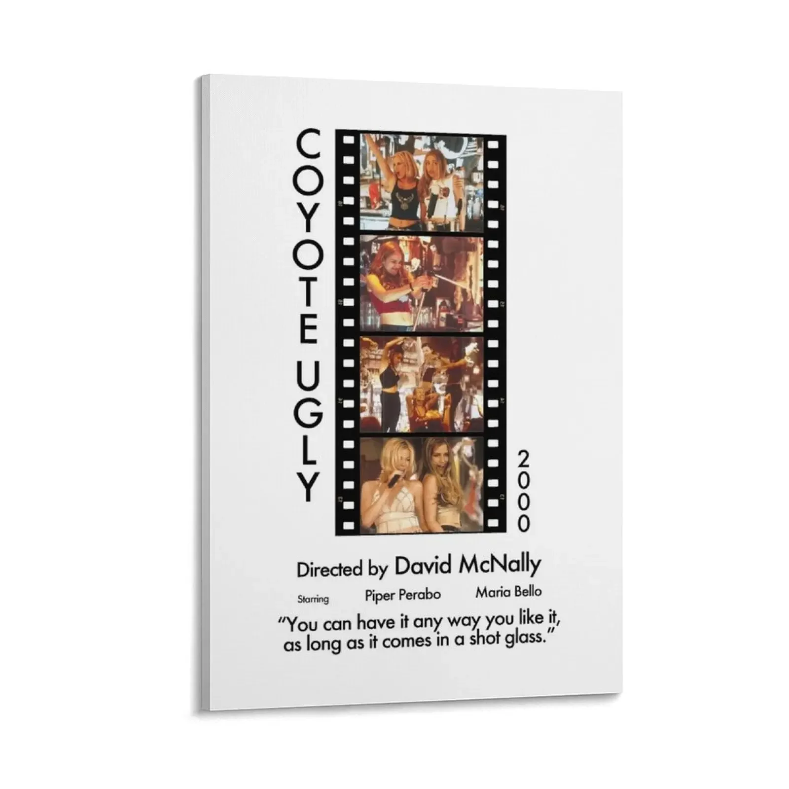 

Coyote Ugly Film Strip Poster Canvas Painting posters for room wall decoration paintings home decor interior