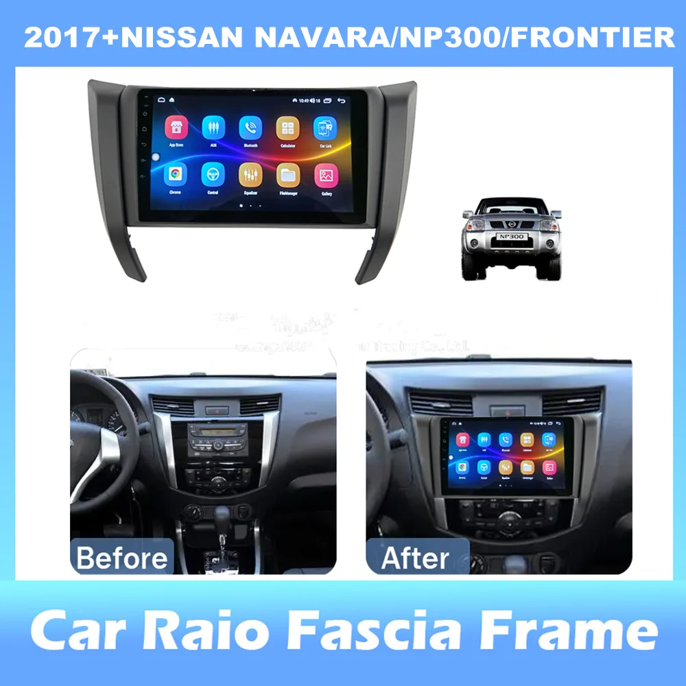 

9-inch 2din Car Radio Dashboard For NISSAN NAVARA/ NP300 2017 Stereo Panel, For Teyes Car Panel With Dual Din CD DVD Frame