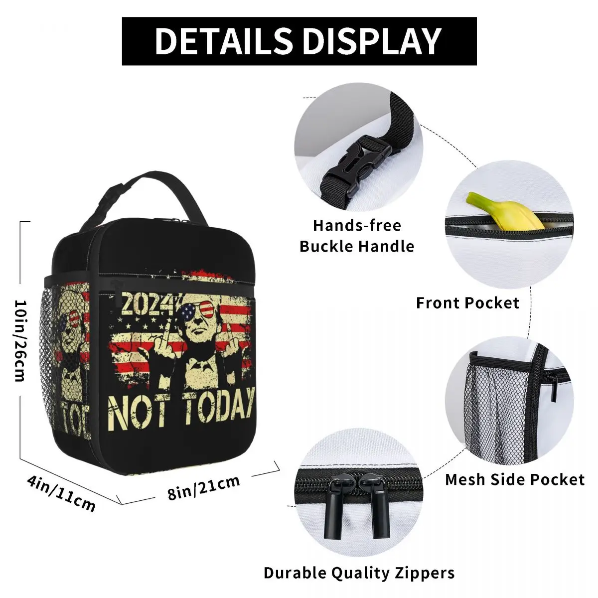 Not Today President Trump Shot Accessories Insulated Lunch Bags Trump for President 2024 Assassination Attempt Food Lunch Box