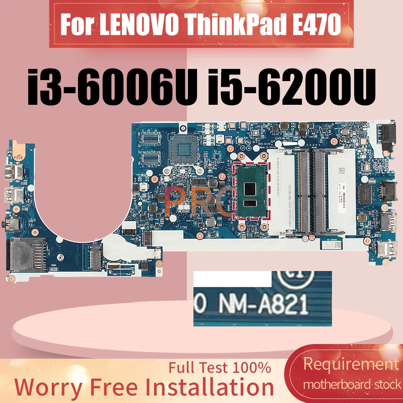 NM-A821 For LENOVO ThinkPad E470 Laptop Motherboard i3-6006U I5-6200U 01EN259 01HY288 Notebook Mainboard