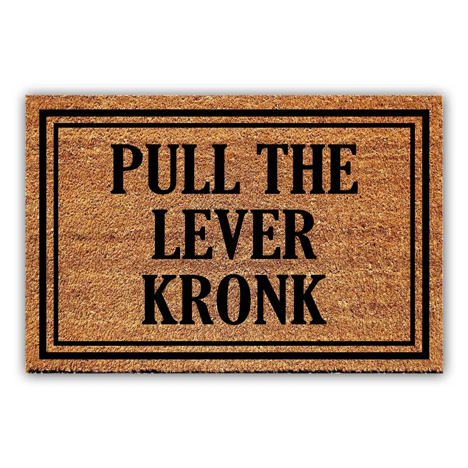 

Funny Coir Doormat Pull The Lever Kronk Welcome Front Porch Decor Doormat For The Entrance Way Personalized Rugs 23.6 x 15.7 in