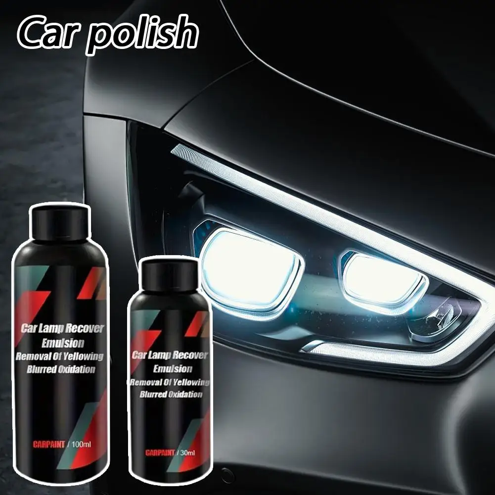 30/100ml Car Lamp Recovery Emulsion Car Polish Headlamp Scratch Remover Repair Cleaning Paste Remove Headlight Polish Liquid