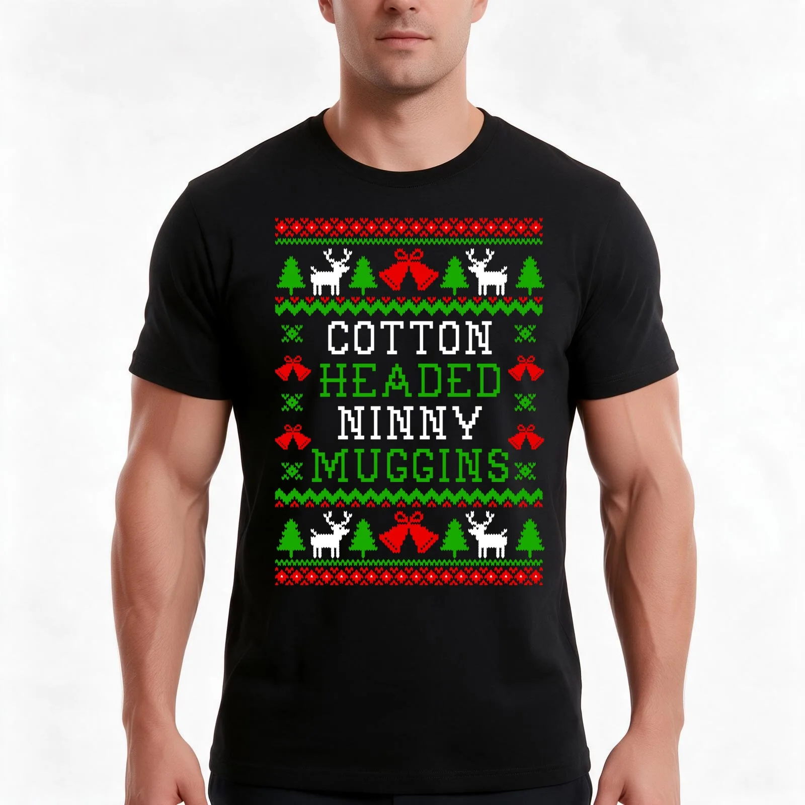 Cotton Headed Ninny Muggins - Elf Quote - Ugly Christmas Sweater Style T-Shirt Summer Casual Cotton Tee Vintage Graphic Print