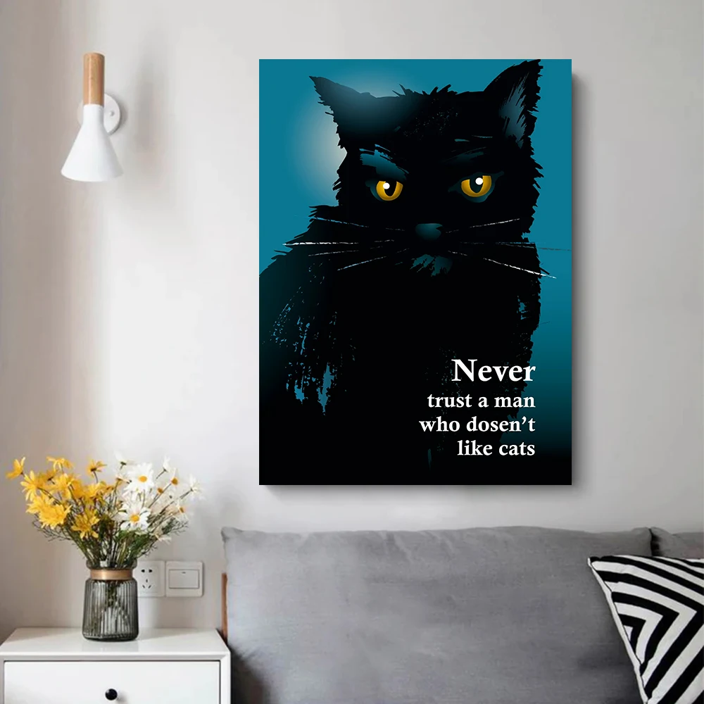 

Never Trust A Man Who Doesn't Like Cats Humor Quotes Poster Animal Wall Art Animal Picture Home Room Interior Decor Canvas Print