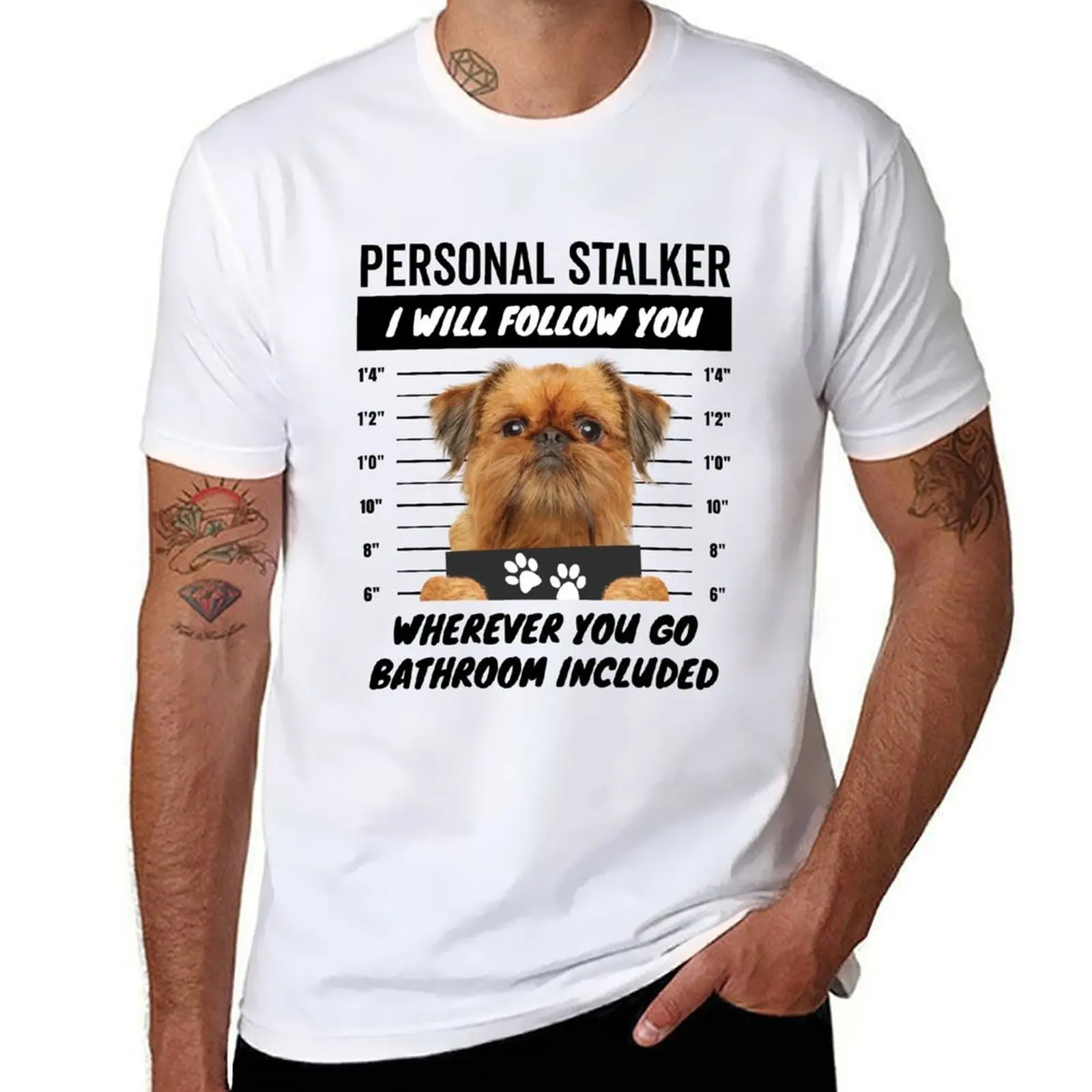 

Personal Stalker Dog – Brussels Griffon T-Shirt t shirts with prints funny t shirts dark humor T-Shirt