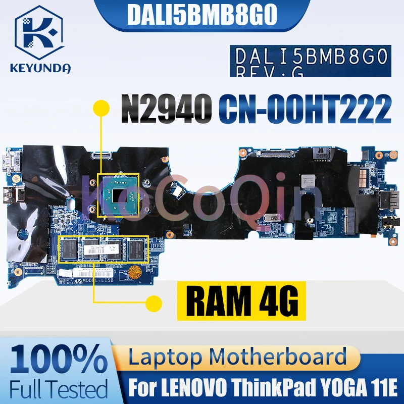 DALI5BMB8G0 For LENOVO ThinkPad YOGA 11E Notebook Mainboard 00HT222 N2940 RAM 4G Laptop Motherboard Tested