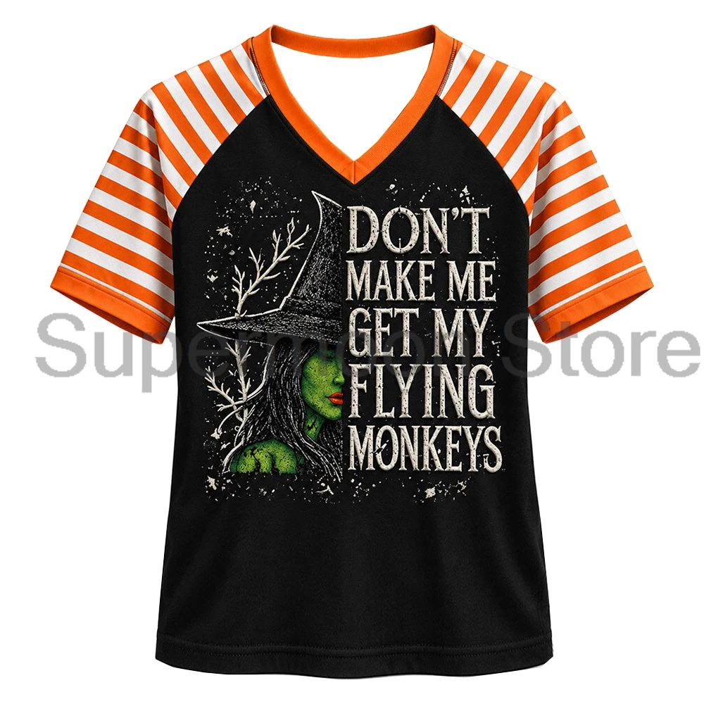 Halloween Witch T-shirt Don't Make Me Get My Flying Monkeys Graphic V-Neck Short Sleeve Streetwear Women Casual Tops