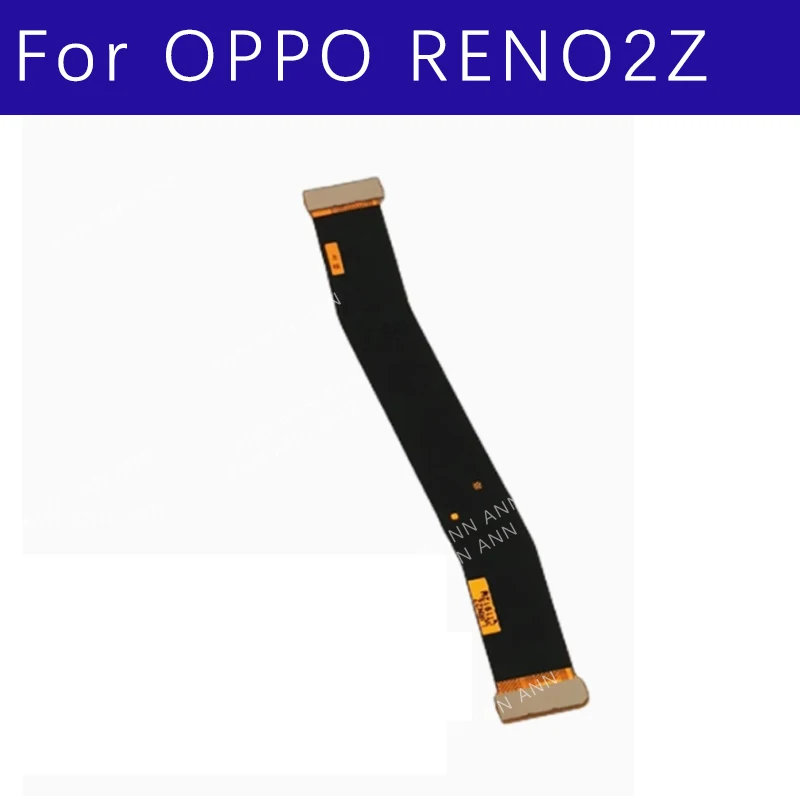 For OPPO Reno  2Z  Flex Cable LCD Screen Display Flex Ribbon Connector Parts