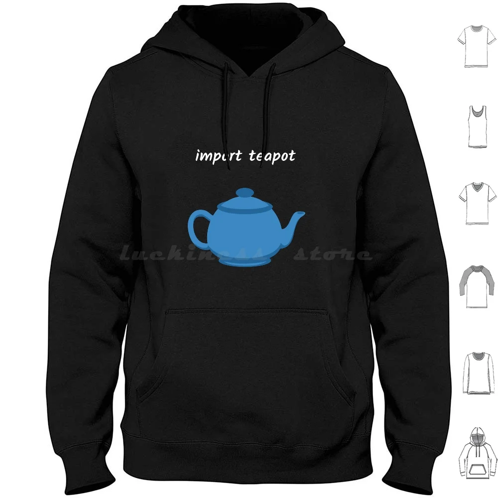 Import Teapot-Ai Engineer Hoodie Cotton Long Sleeve Import Tpot Data Science Data Analytics Python Scripting Data Science Joke