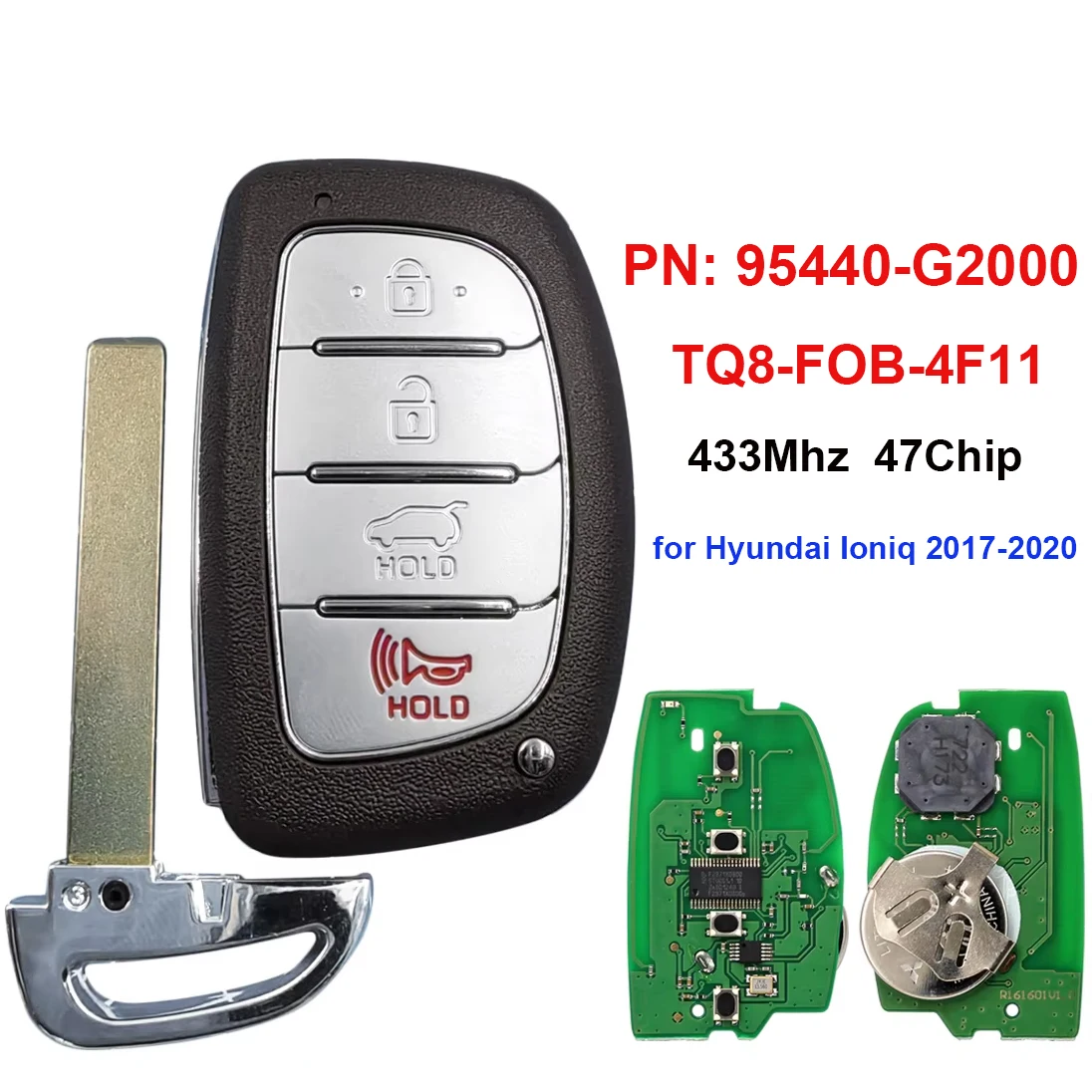 CN020080 for Hyundai Ioniq 2017 2018 2019 2020 Smart Proximity Remote Key Fob PN 95440-G2000 FCC ID TQ8-FOB-4F11 433MHz 47Chip