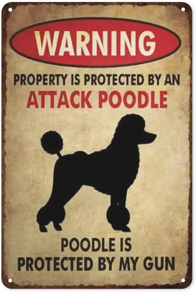 Warning Property is Protected by an Attack Poodle Vintage Aluminum Metal Sign Retro for Toilet Restroom Home 8x12 Inches