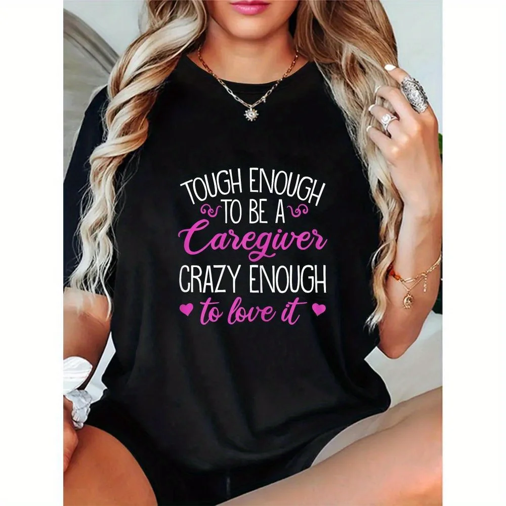 

Забавная футболка больших размеров — «Tough Enough to Be a Caregiver», Crazy Enough to Love It», черная футболка для мужчин и женщин — повседневная
