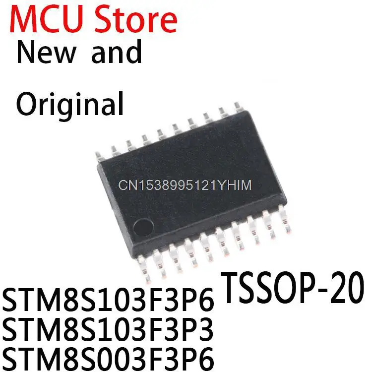 10PCS New and Original TSSOP-20 STM8S103 F3P6 F3P3 STM8S003 STM8S  In Stock IC Chip STM8S103F3P6 STM8S103F3P3 STM8S003F3P6