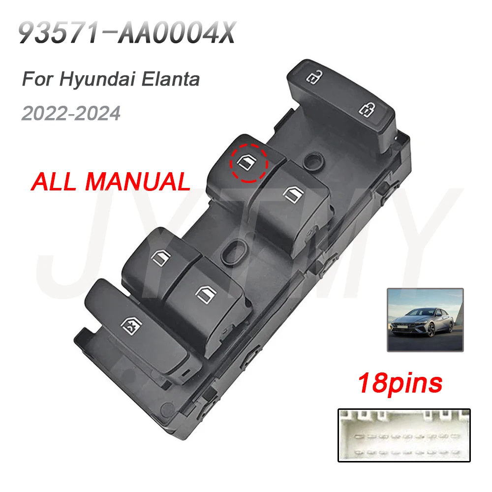 مفتاح نافذة رئيسي للطاقة لشركة Hyundai Elanta 2022-2024 زر التحكم في رافع الزجاج الأمامي الأيسر ملحقات السيارة 93571-AA0004X