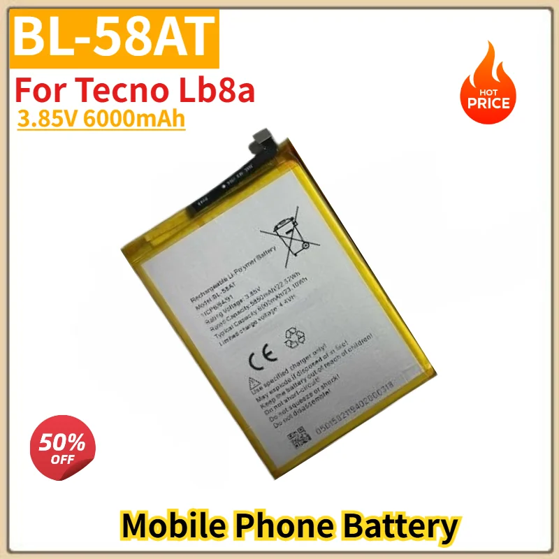 

BL-58AT High Quality Mobile Phone Battery 3.85V 6000mAh For Tecno Lb8a Brand New Replacement Battery