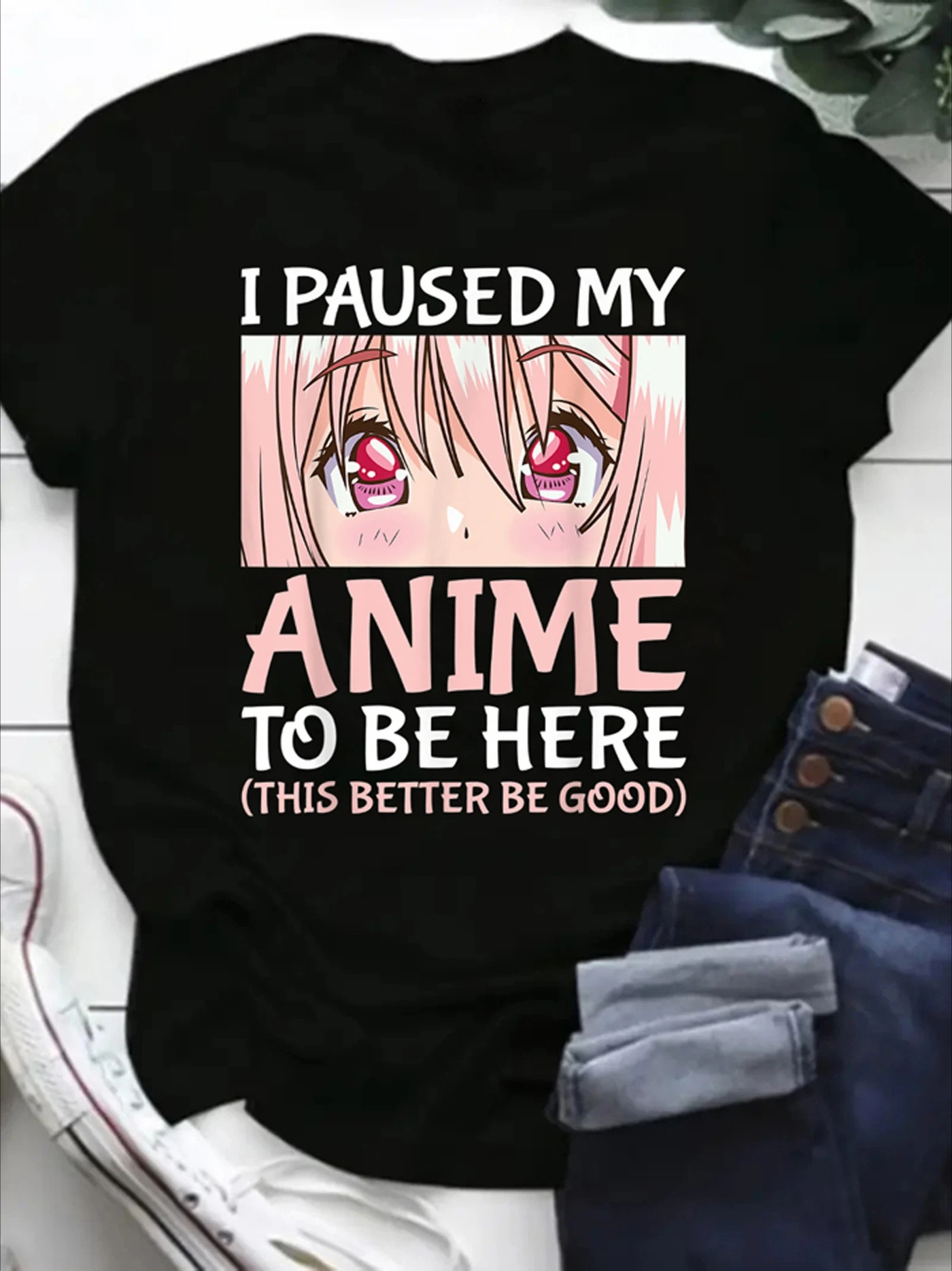 I Paused My Anime To Be Here TShirt Summer Women Tracksuit O-Neck Pullover Top Breathable Sportswear Harajuku Fashion Streetwear