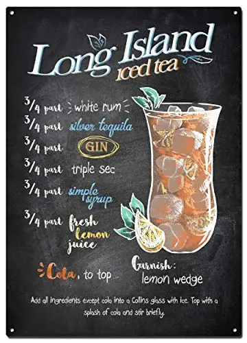 Long Island Iced Tea Metal Tin Signs, Drinks and Cocktails Colorfast Posters, Decorative Signs Wall Art Home Decor - 8X12 Inch