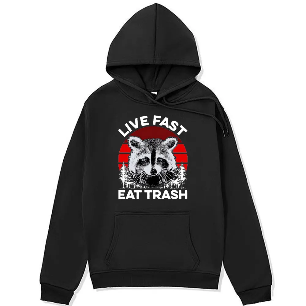 Live Fast Eat Trash Funny Hoodie Raccoon Camping Art Meme Gift Sweatshirts Autumn Oversized Fleece Long-sleeved Pullover Unisex