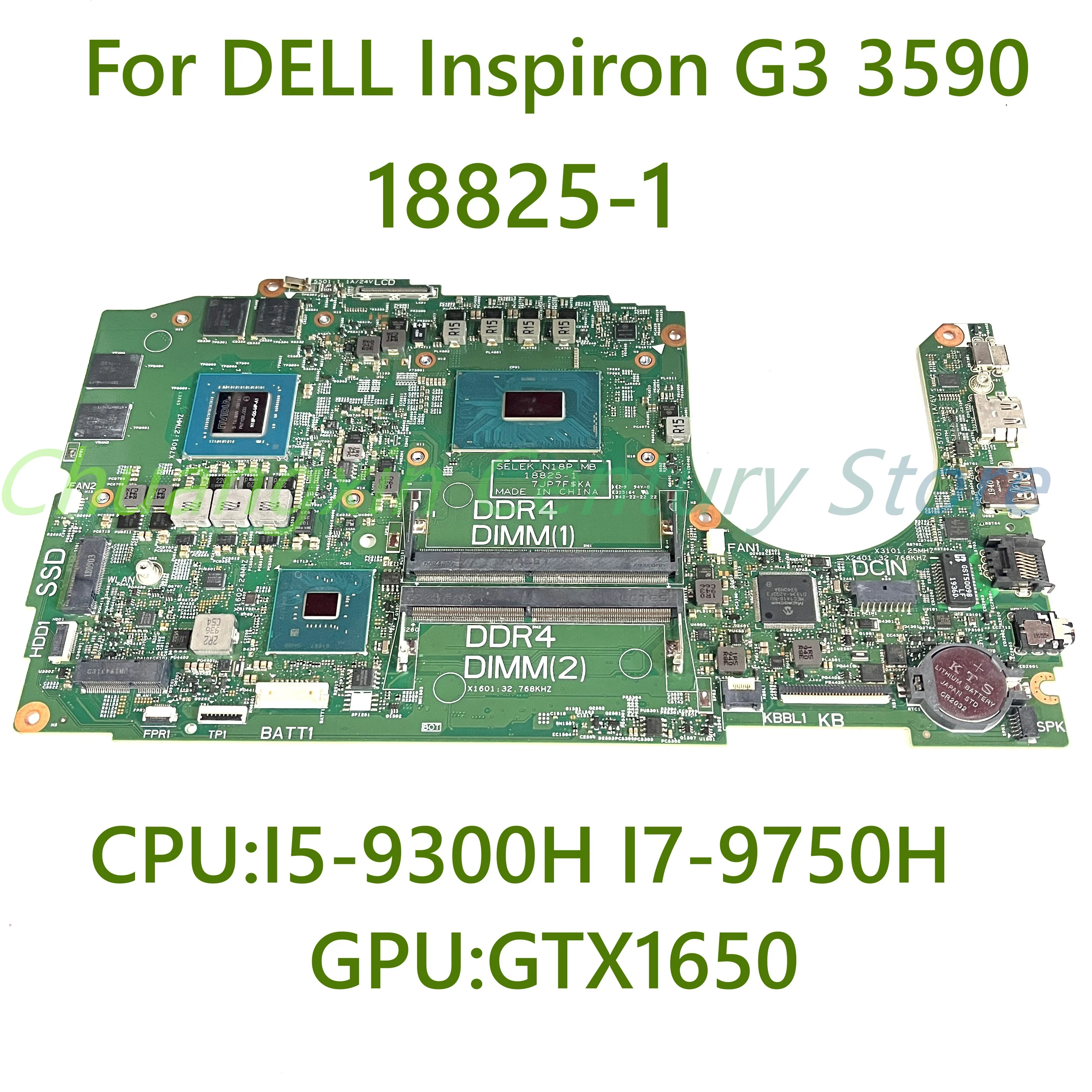 

For DELL Inspiron G3 3590 laptop motherboard 18825-1 with CPU I5-9300H I7-9750H GPU GTX1650 DDR4 100% Tested Fully Work