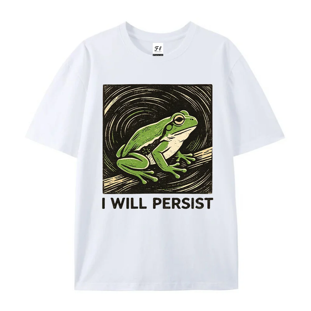 Men T Shirt I Will Persist Green Frog Graphic Print White Short Sleeve Cotton Tee Summer Vintage Loose Casual Tops