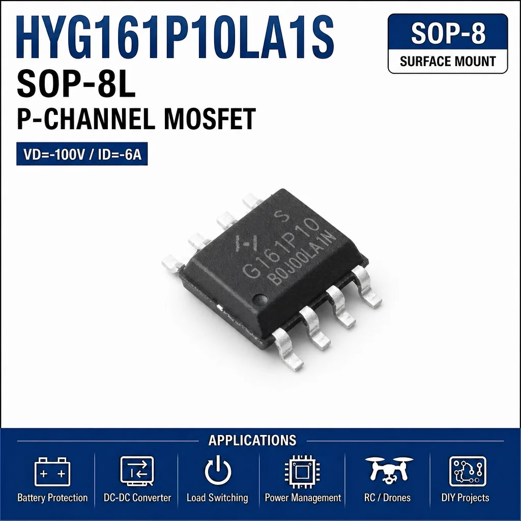 (10 Pcs) HYG161P10LA1S SOP8L HYG161P10 G161P10 - P-Channel MOSFET -100V -6A 200mΩ
