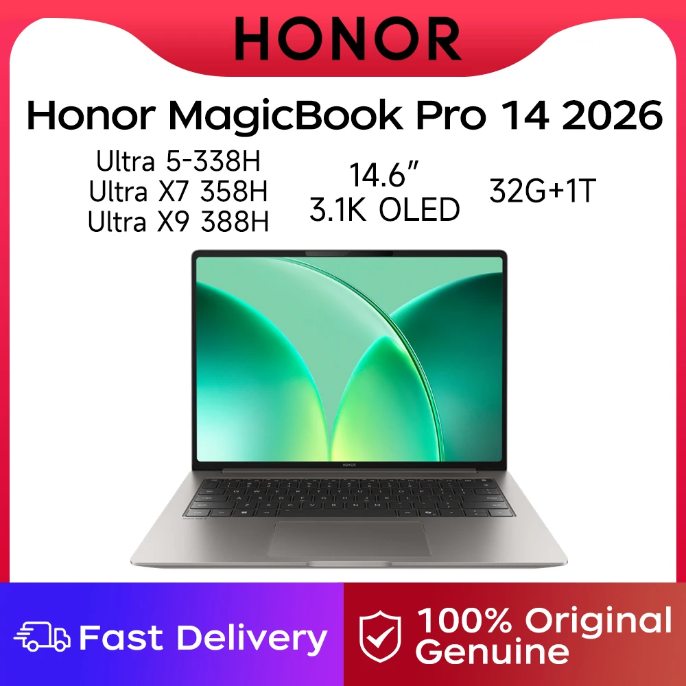 Honor MagicBook Pro 14 2026 14.6-inch 3.1K OLED Touchscreen Ultra U5-338H/Ultra X7-358H/Ultra X9-388H 32GB 1TB/2TB Laptop