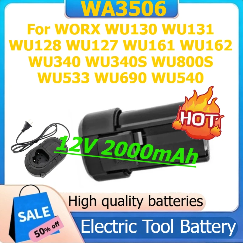

WA3506 for WORX WU130 WU131 WU128 WU127 WU161 WU162 WU340 WU340S WU800S WU533 WU690 WU540 Electric Tool Battery 12V 2000mAh